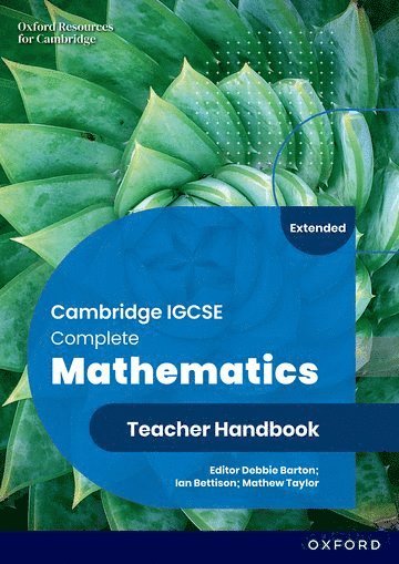 Cambridge IGCSE Complete Mathematics Extended: Teacher Handbook Sixth Edition 1