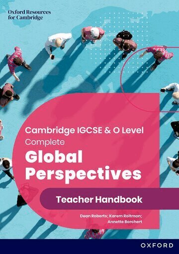 Dean Roberts, Annette Borchert - Cambridge IGCSE & O Level Complete Global Perspectives: Teacher Handbook, Häftad