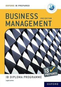 bokomslag Oxford IB Diploma Programme: IB Prepared: Business Management 2nd edition