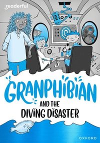 bokomslag Readerful Rise: Oxford Reading Level 8: Granphibian and the Diving Disaster