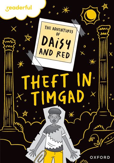 Jo Cotterill - Readerful Rise: Oxford Reading Level 9: The Adventures of Daisy and Red: Theft in Timgad!, Häftad
