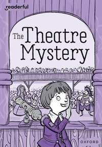 bokomslag Readerful Rise: Oxford Reading Level 9: The Theatre Mystery