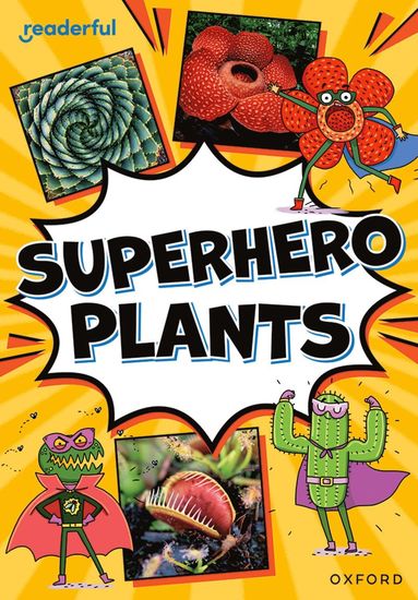 bokomslag Readerful Rise: Oxford Reading Level 9: Superhero Plants