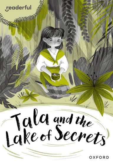 Giles Clare - Readerful Rise: Oxford Reading Level 10: Tala and the Lake of Secrets, Häftad