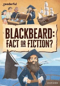 bokomslag Readerful Rise: Oxford Reading Level 10: Blackbeard: Fact or Fiction?