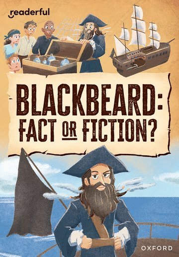 Readerful Rise: Oxford Reading Level 10: Blackbeard: Fact or Fiction? 1