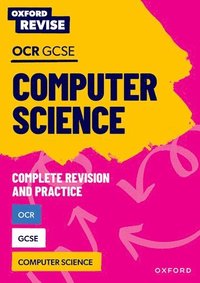 bokomslag Oxford Revise: OCR GCSE Computer Science Complete Revision and Practice