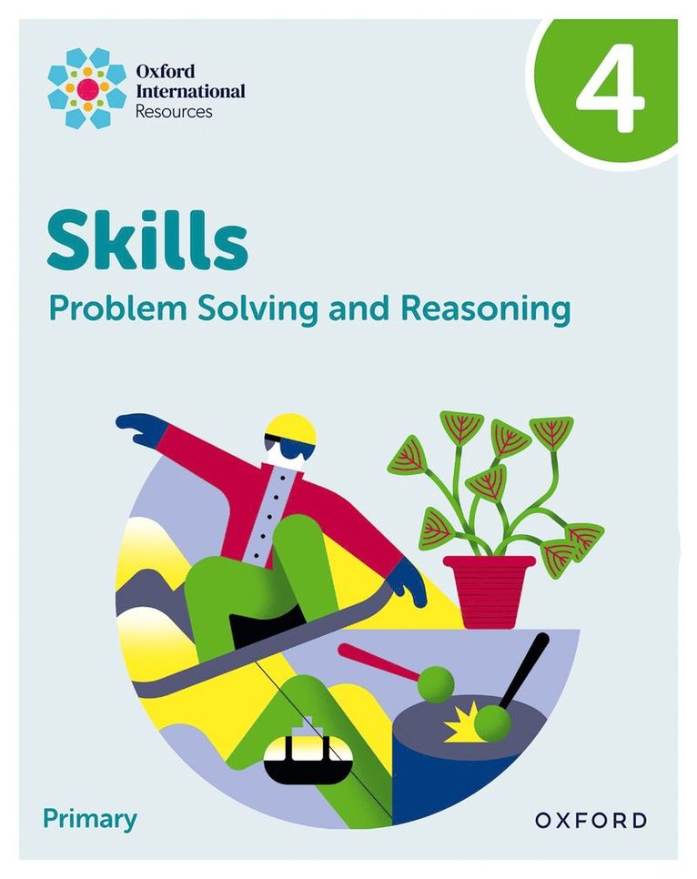 Oxford International Skills: Problem Solving and Reasoning: Practice Book 4 1