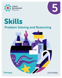 bokomslag Oxford International Skills: Problem Solving and Reasoning: Practice Book 5