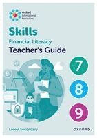 bokomslag Oxford International Skills: Financial Literacy: Teacher's Guide 7-9