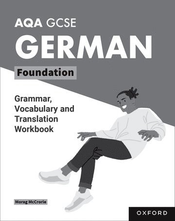 Morag McCrorie, Morag Mccrorie - AQA GCSE German: AQA GCSE German Foundation Grammar, Vocabulary and Translation Workbooks, Häftad