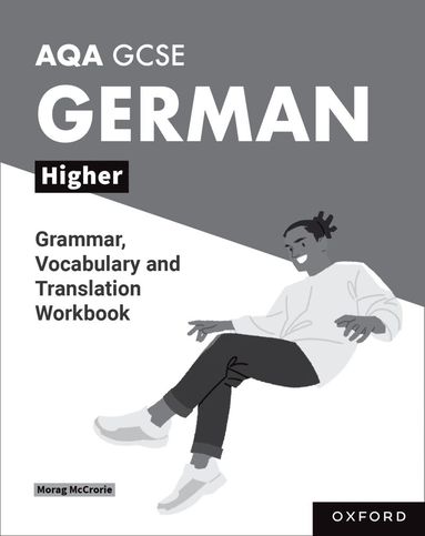 bokomslag AQA GCSE German: AQA GCSE German Higher Grammar, Vocabulary and Translation Workbooks