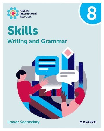 bokomslag Oxford International Resources: Writing and Grammar Skills: Practice Book 8