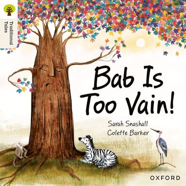 bokomslag Oxford Reading Tree Traditional Tales: Level 3: Bab Is Too Vain!