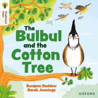 bokomslag Oxford Reading Tree Traditional Tales: Level 5: The Bulbul and the Cotton Tree