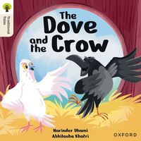 bokomslag Oxford Reading Tree Traditional Tales: Level 6: The Dove and the Crow