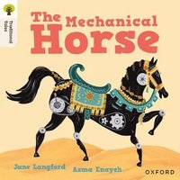 bokomslag Oxford Reading Tree Traditional Tales: Level 7: The Mechanical Horse