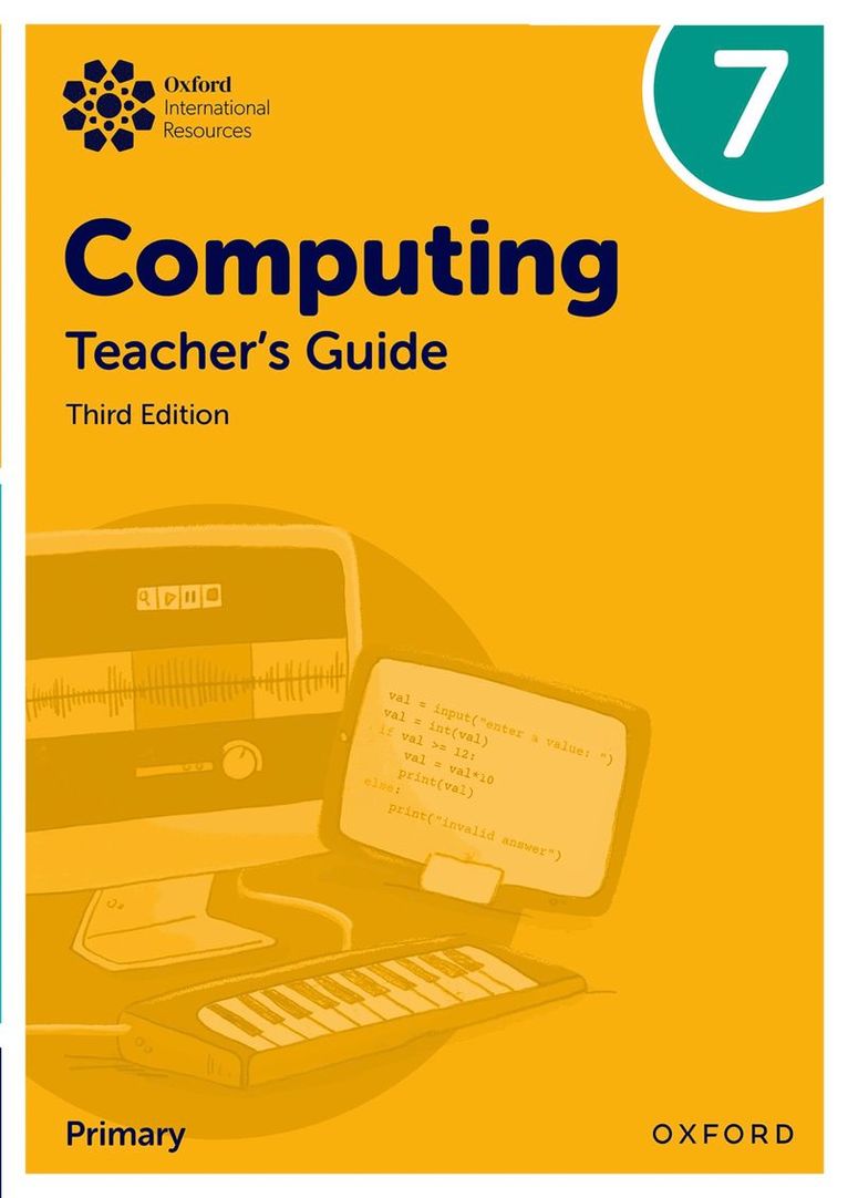 Alison Page, Howard Lincoln, Diane Levine, Karl Held - Oxford International Lower Secondary Computing: Teacher's Guide 7, Häftad