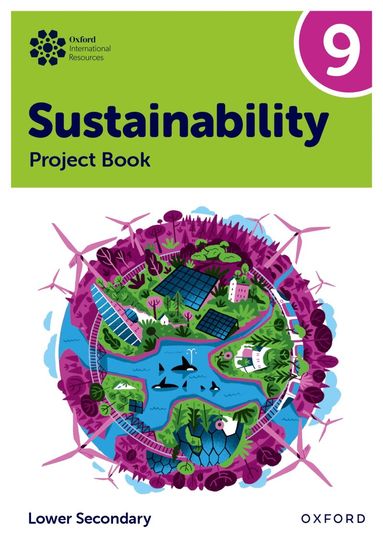 Rebecca Tudor, Jaimie P. Cloud - Oxford International Sustainability: Project Book 9 (Lower Secondary), Häftad