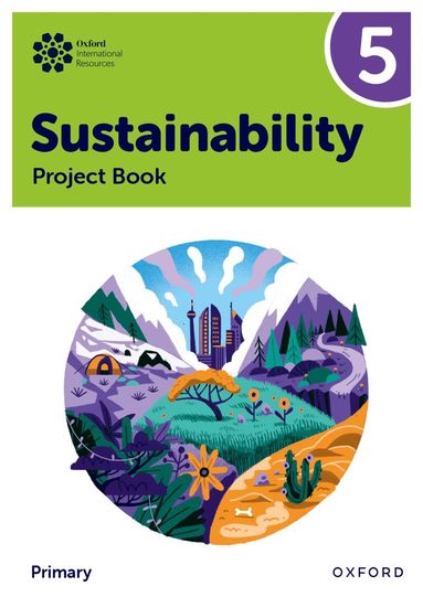 Jody Ellenby, Jaimie P. Cloud - Oxford International Sustainability: Project Book 5 (Primary), Häftad