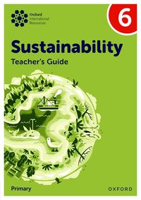 bokomslag Oxford International Sustainability: Teacher's Guide 6 (Primary)