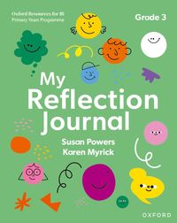 bokomslag Oxford Resources for IB PYP: My Reflection Journal Grade 3