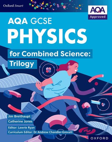 bokomslag Oxford Smart AQA GCSE Sciences: Physics for Combined Science (Trilogy) Student Book