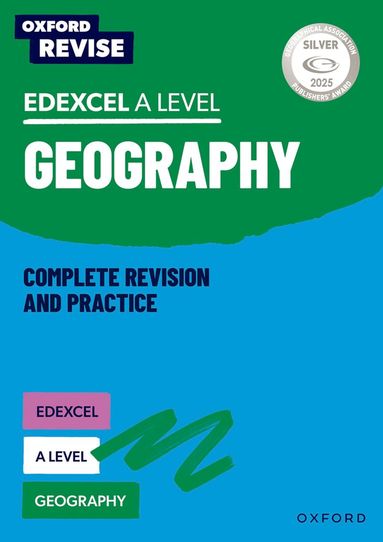 Rebecca Priest, Lucy Scovell, David Alcock, Kyle McFarlane, Paul Schofield, Nadine Tunstall - Oxford Revise: Edexcel A Level Geography Complete Revision and Practice, Häftad