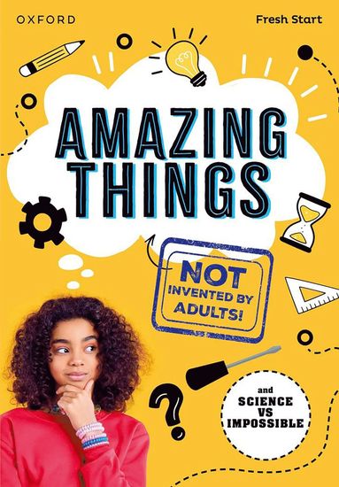 bokomslag Read Write Inc. Fresh Start Readers: Book 17: Amazing Things (Not Invented by Adults!) & Science vs Impossible