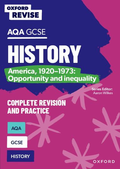James Ball - Oxford Revise: AQA GCSE History: America, 1920-1973: Opportunity and inequality Complete Revision and Practice, Häftad