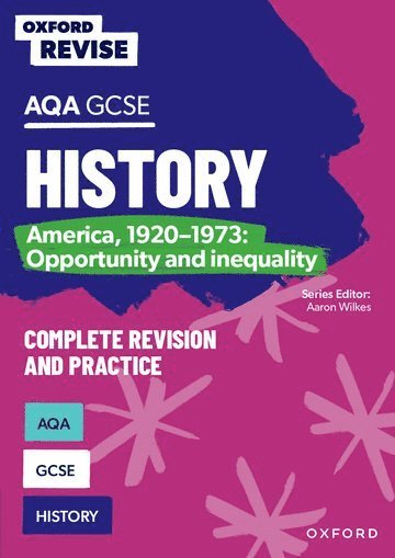 Oxford Revise: AQA GCSE History: America, 1920-1973: Opportunity and inequality 1