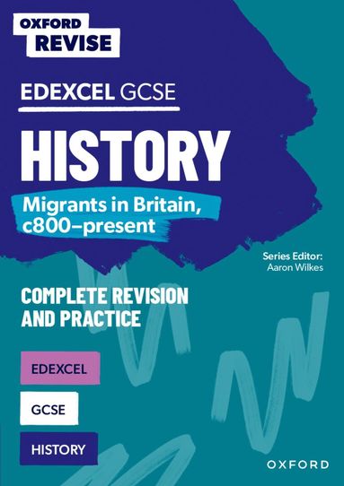 bokomslag Oxford Revise: Edexcel GCSE History: Migrants in Britain, c800-present