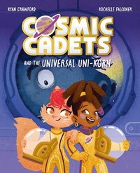 bokomslag Cosmic Cadets and the Universal Uni-korn