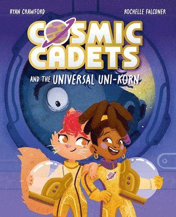 Cosmic Cadets and the Universal Uni-korn 1