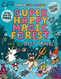 bokomslag Super Happy Magic Forest and the Deep Trouble