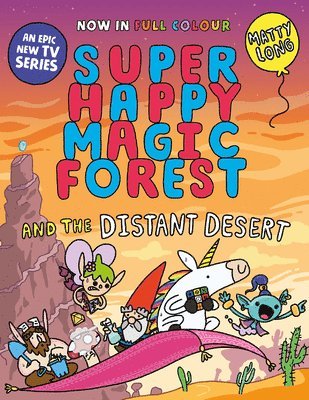 Super Happy Magic Forest and the Distant Desert: Volume 4 1