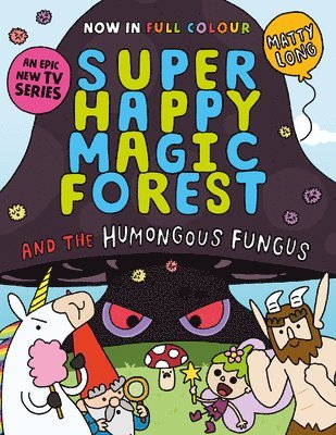 bokomslag Super Happy Magic Forest and the Humungous Fungus