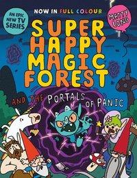 bokomslag Super Happy Magic Forest and the Portals of Panic: Volume 2