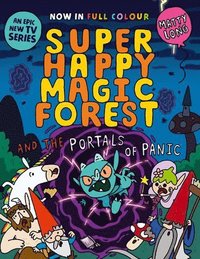 bokomslag Super Happy Magic Forest and the Portals of Panic