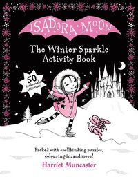 bokomslag Isadora Moon: The Winter Sparkle Activity Book