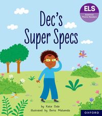 bokomslag Essential Letters and Sounds: Essential Phonic Readers: Oxford Reading Level 6: Dec's Super Specs