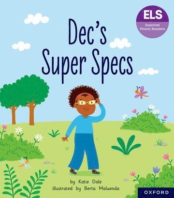 Essential Letters and Sounds: Essential Phonic Readers: Oxford Reading Level 6: Dec's Super Specs 1