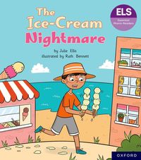 bokomslag Essential Letters and Sounds: Essential Phonic Readers: Oxford Reading Level 6: The Ice-cream Nightmare