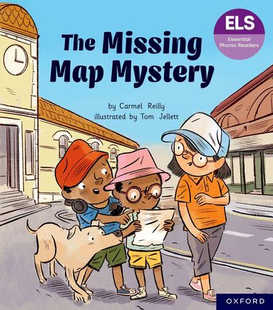 Carmel Reilly - Essential Letters and Sounds: Essential Phonic Readers: Oxford Reading Level 7: The Missing Map Mystery, Häftad