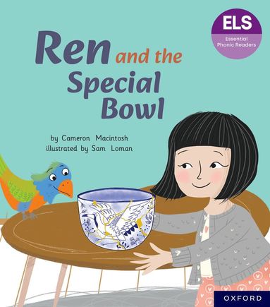 bokomslag Essential Letters and Sounds: Essential Phonic Readers: Oxford Reading Level 7: Ren and the Special Bowl