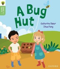 bokomslag Oxford Reading Tree Green Sparks: Level 1+: A Bug Hut