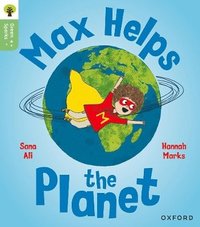 bokomslag Oxford Reading Tree Green Sparks: Level 4: Max Helps the Planet