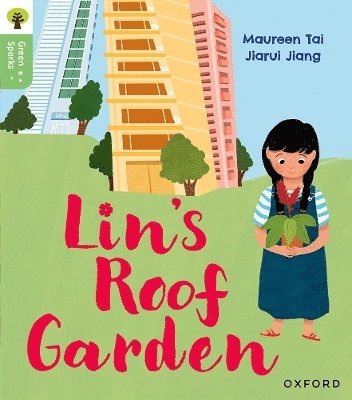 bokomslag Oxford Reading Tree Green Sparks: Level 4: Lin's Roof Garden