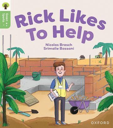 Nicolas Brasch - Oxford Reading Tree Green Sparks: Level 5: Rick Likes to Help, Häftad