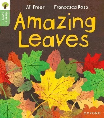 Oxford Reading Tree Green Sparks: Level 5: Amazing Leaves